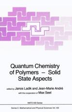 Quantum Chemistry of Polymers Solid State Aspects - Ladik, J.
