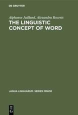 The Linguistic Concept of Word - Juilland, Alphonse