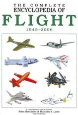 The Complete Encyclopedia of Flight, 1945-2006