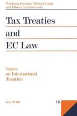 Tax Treaties and EC Law - Wolfgang Gassner, Michael Lang, Eduard Lechner