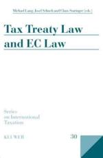 Tax Treaty Law and EC Law - Michael Lang, Josef Schuch, Claus Staringer