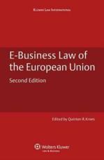 E-Business Law of the European Union - Quinten R Kroes
