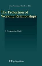 The Protection of Working Relationships - F Pennings, C Bosse