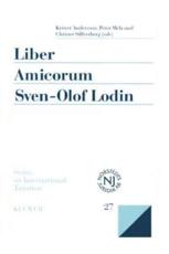 Liber Amicorum Sven-Olof Lodin - Krister Andersson, Peter Melz, Christer Silfverberg, Sven-Olof Lodin