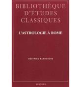 L'Astrologie a Rome - B Bakhouche (author)
