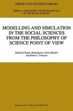 Modelling and Simulation in the Social Sciences from the Philosophy of Science Point of View - Rainer Hegselmann, Ulrich Mueller, Klaus G Troitzsch