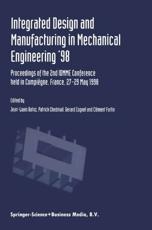 Integrated Design and Manufacturing in Mechanical Engineering '98 - Jean-Louis Batoz (editor), Patrick Chedmail (editor), GÃ©rard Cognet (editor), ClÃ©ment Fortin (editor)