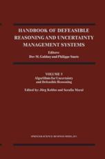 Handbook of Defeasible Reasoning and Uncertainty Management Systems : Algorithms for Uncertainty and Defeasible Reasoning - Gabbay, Dov M.