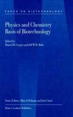 Physics and Chemistry Basis of Biotechnology - Cuyper, M. De
