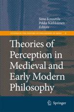 Theories of Perception in Medieval and Early Modern Philosophy - Knuuttila, Simo