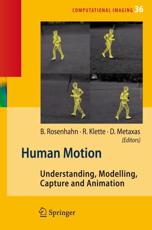 Human Motion : Understanding, Modelling, Capture, and Animation - Rosenhahn, Bodo