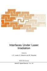 Interfaces Under Laser Irradiation - Laude, L.D.