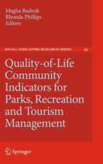 Quality-of-Life Community Indicators for Parks, Recreation and Tourism Management - Budruk, Megha