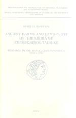 Ancient Farms and Land-Plots on the Khora of Khersonesos Taurike - S.J. Saprykin