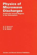 Physics of Microwave Discharges - A. V. Gurevich, N. D. Borisov, G. M. Milikh