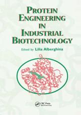 Protein Engineering For Industrial Biotechnology - Lilia Alberghina (editor)