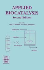 Applied Biocatalysis - Adrie J. J. Straathof, Patrick Adlercreutz