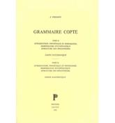 Grammaire Copte. Tome I: Introduction, PhonÃ©tique Et Phonologie, Morphologie SynthÃ©matique (Structure Des SÃ©mantÃ¨mes) - VergoteÂ J.,