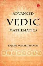Advanced Vedic Mathematics