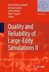 Quality and Reliability of Large-Eddy Simulations II - Salvetti, Maria Vittoria