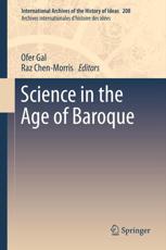 Science in the Age of Baroque - Gal, Ofer