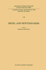 Hegel and Newtonianism - Petry, Michael John
