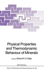 Physical Properties and Thermodynamic Behaviour of Minerals - Salje, Ekhard K.H.