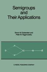Semigroups and Their Applications : Proceedings of the International Conference 