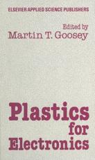 Plastics for Electronics - Goosey, M.