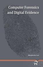 Computer Forensics and Digital Evidence