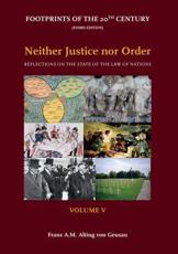 Neither Justice nor Order