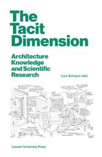 The Tacit Dimension - Lara Schrijver (editor)