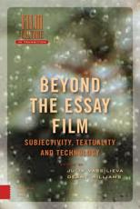 Beyond the Essay Film