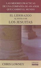 El Liderazgo Al Estilo De Los Jesuitas/the Leardership Under Jesuitas