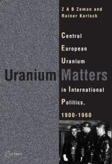 Uranium Matters - Rainer Karlsch, Zbynek Zeman