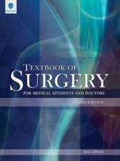 Textbook of Surgery: for Medical Students and Doctors