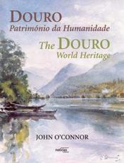 Douro Patrimonia Da Humanidade - John O'Connor