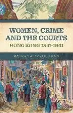 Women, Crime and the Courts
