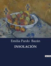 InsolaciÃ³n - Emilia Pardo BazÃ¡n