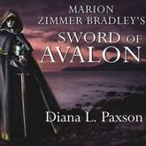 Marion Zimmer Bradley's Sword of Avalon Lib/E