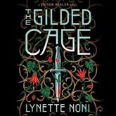 The Gilded Cage Lib/E
