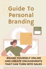Guide To Personal Branding