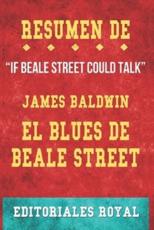 Resumen De "If Beale Street Could Talk" El Blues De Beale Street