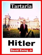 Tartaria - Hitler: Livro 4 - Ewing Jr, David