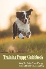 Training Puppy Guidebook