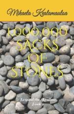 1,000,000 Sacks of Stones