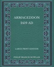 Armageddon 2419 AD - Large Print Edition