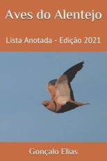 Aves Do Alentejo - GonÃ§alo Elias (author)