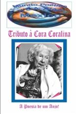 Tributo Ã€ Cora Coralina - Antonio Teixeira (editor), Jpc Editores