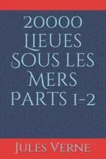 20000 Lieues Sous Les Mers Parts 1-2